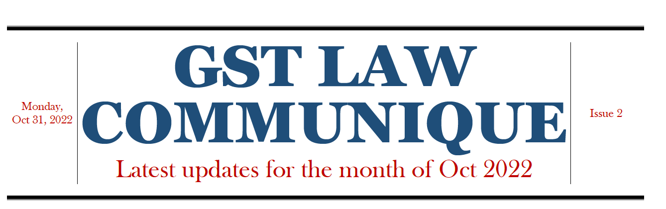GST law Communique - Oct 22